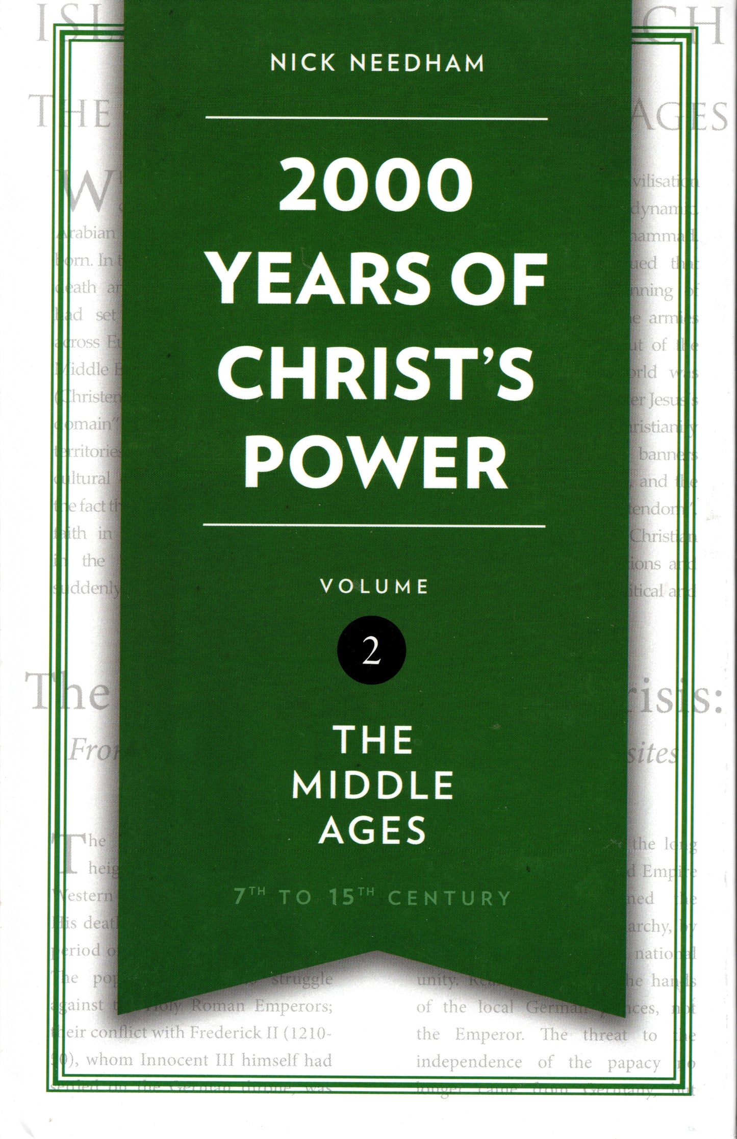 2000 Years Of Christ's Power Volume 2 by Nick Needham