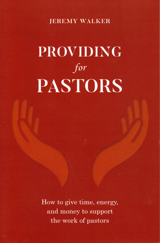 Providing For Pastors by Jeremy Walker