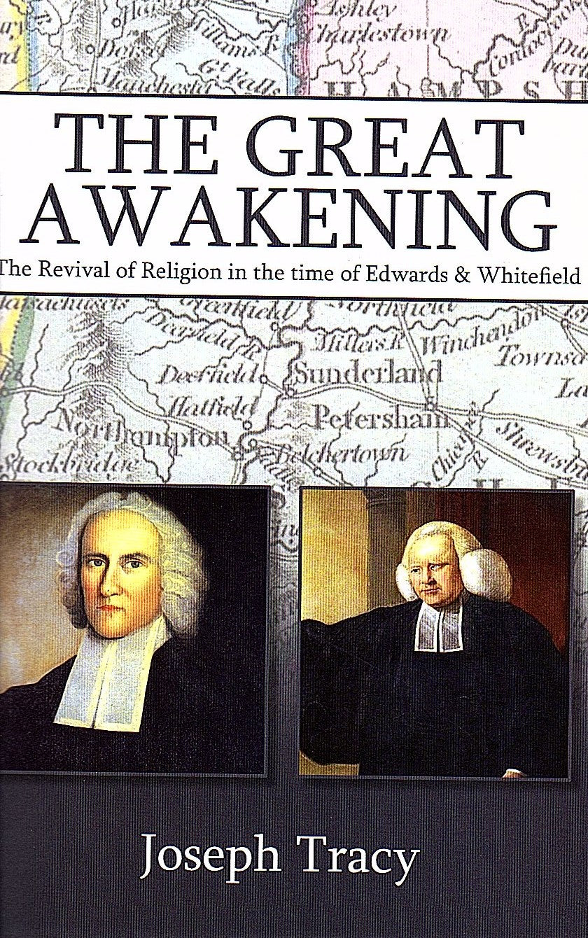 The Great Awakening by Joseph Tracy