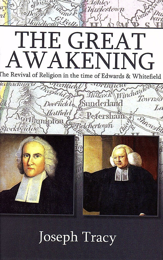 The Great Awakening by Joseph Tracy