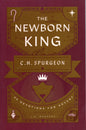 The Newborn King by C H Spurgeon