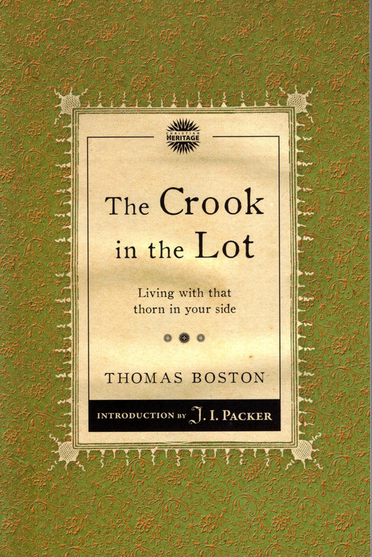 The Crook In The Lot by Thomas Boston