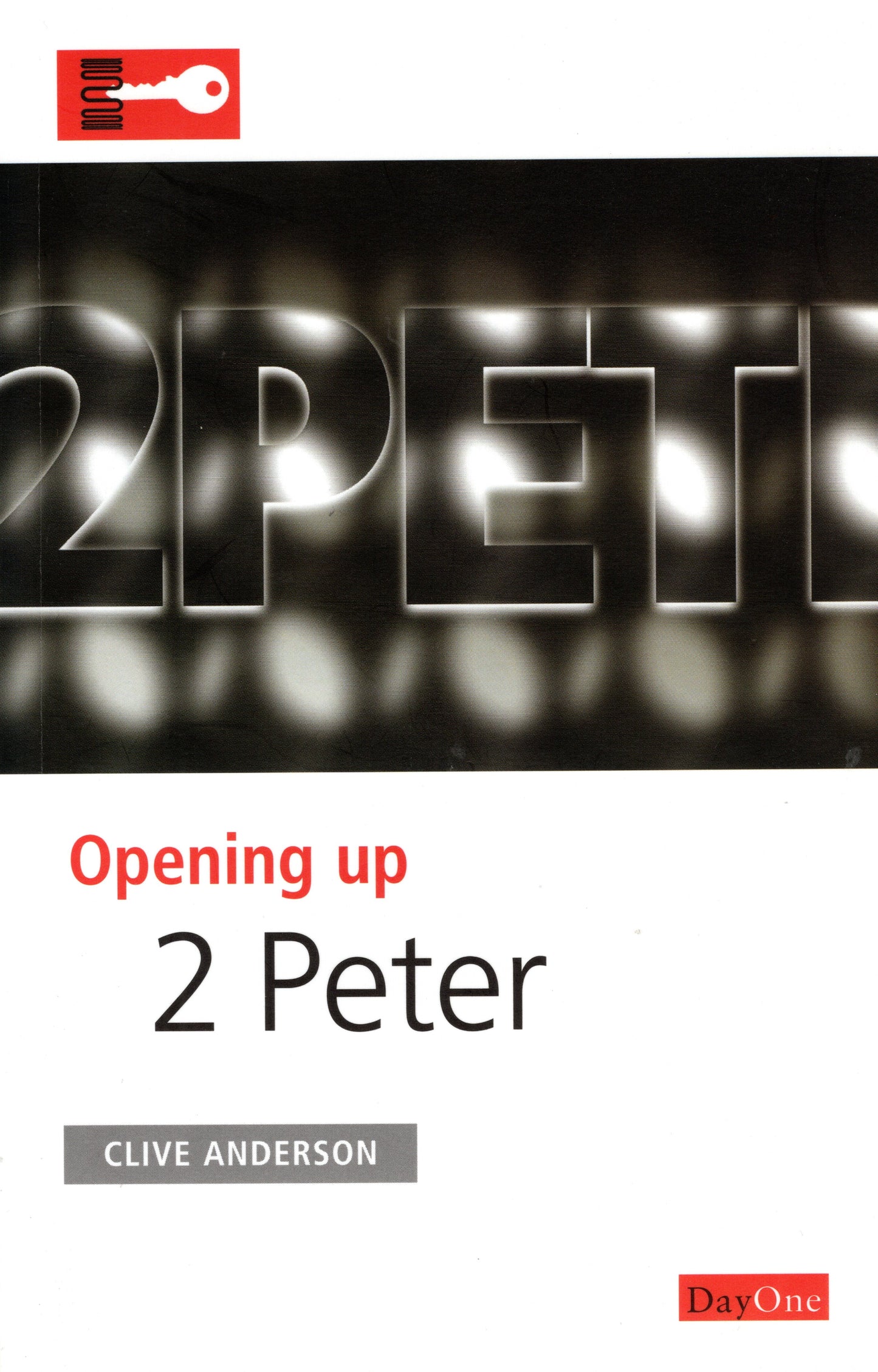 2 Peter - Opening up 2 Peter by Clive Anderson