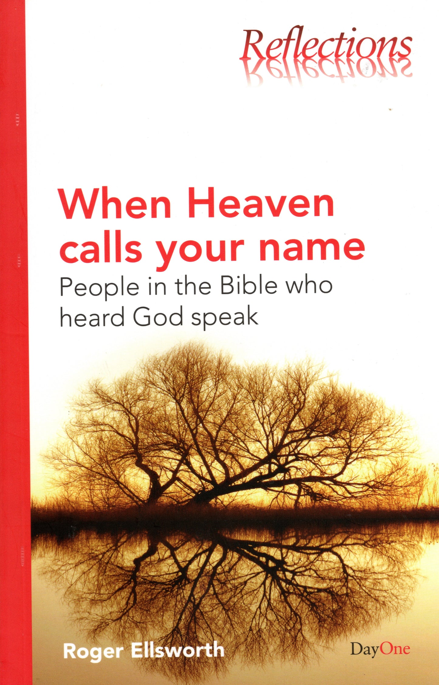 When Heaven Calls Your Name by Roger Ellsworth