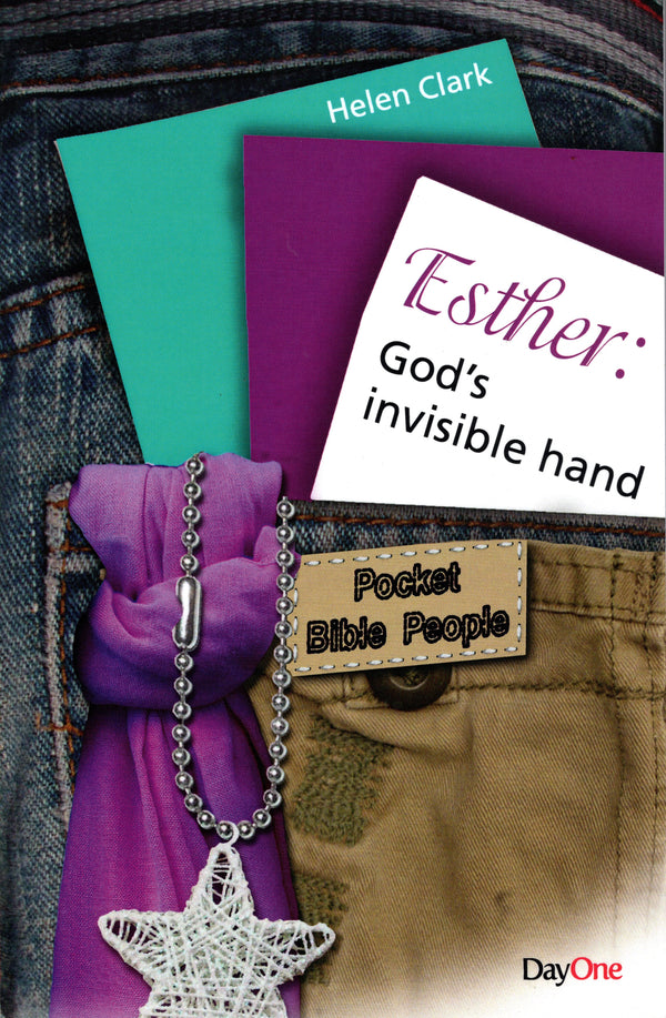 Esther: God`s invisible hand by Helen Clark – Mayflower Christian Bookshop