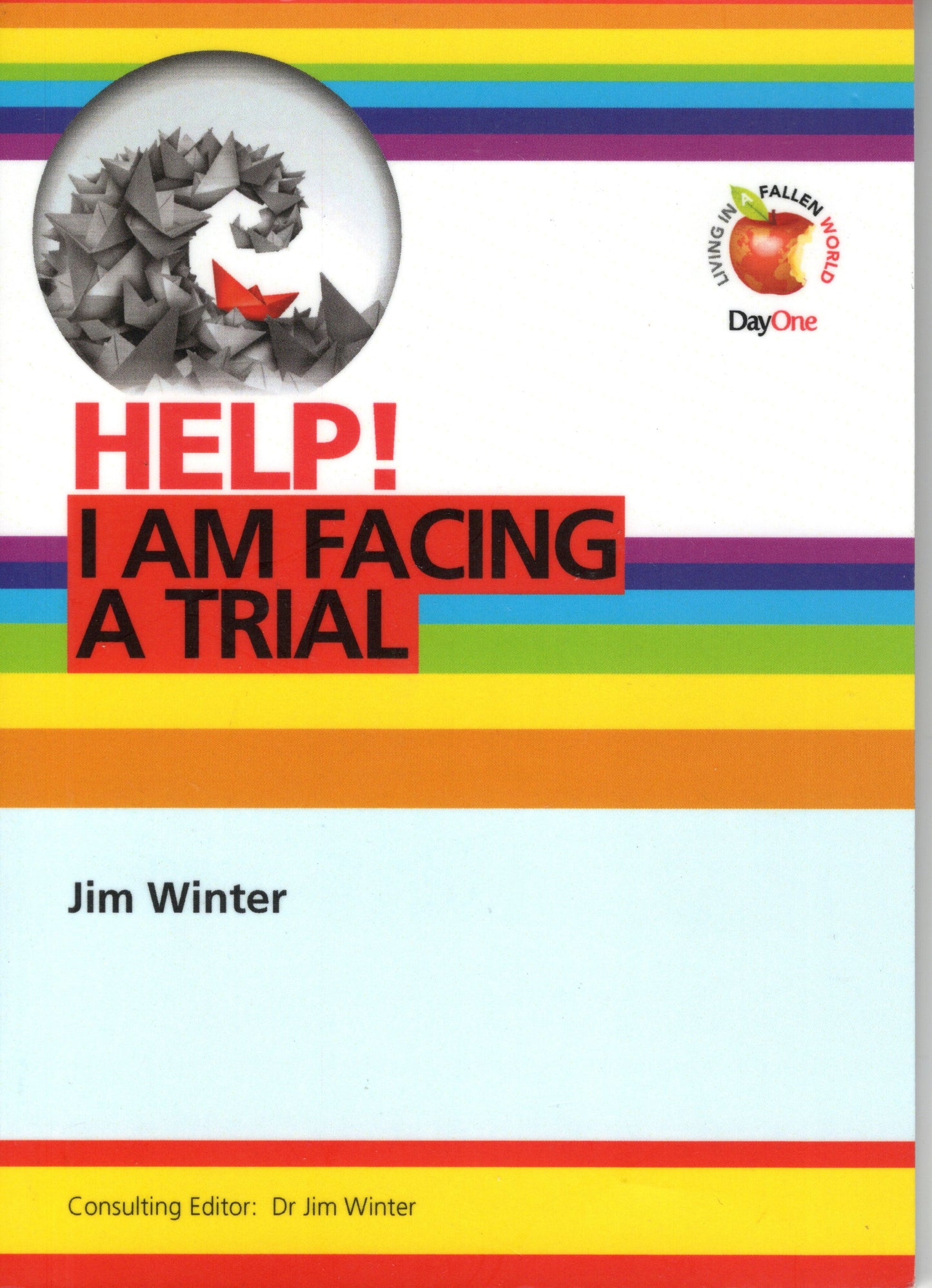 Help! I am Facing a Trial by Jim Winter