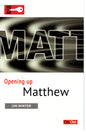 Opening up Matthew by Jim Winter