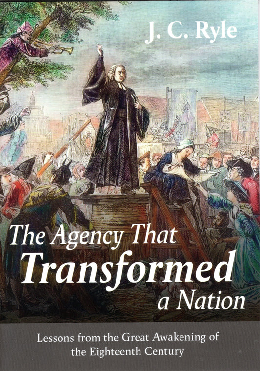 The Agency That Transformed A Nation by John Charles Ryle