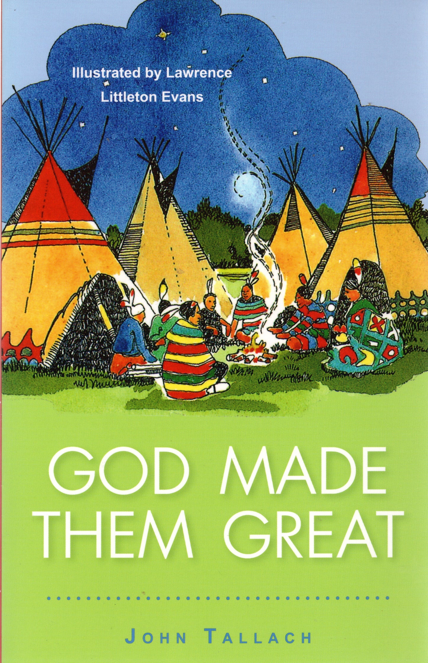 God Made Them Great by John Tallach