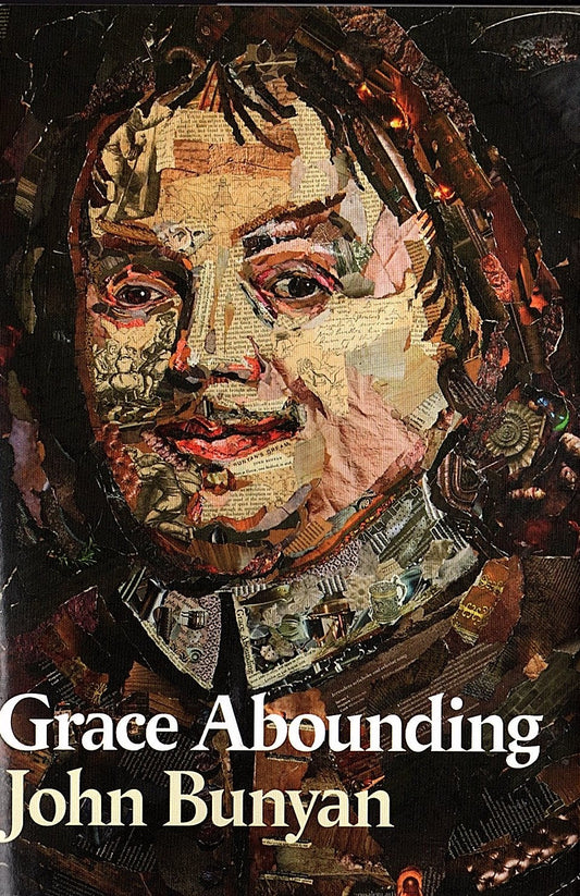 Grace Abounding by John Bunyan