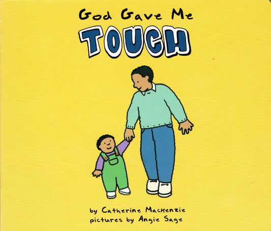 God Gave Me Touch by Catherine Mackenzie