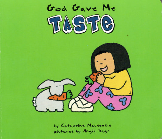 God Gave Me Taste by Catherine Mackenzie