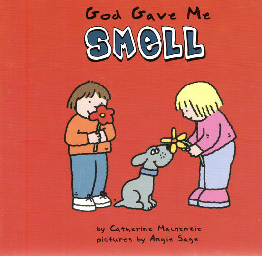 God Gave Me Smell by Catherine Mackenzie
