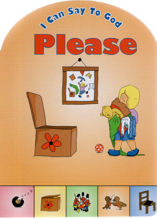 I Can Say To God: Please by Catherine Mackenzie