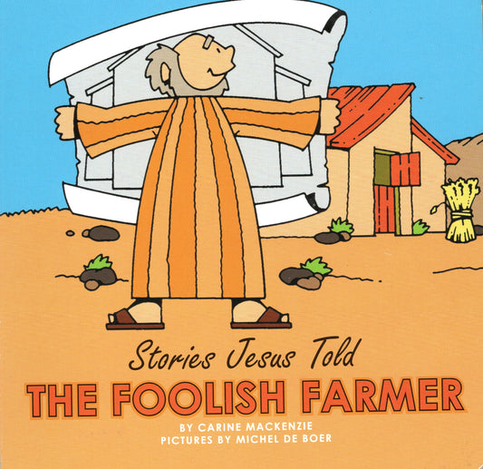 The Foolish Farmer by Carine Mackenzie