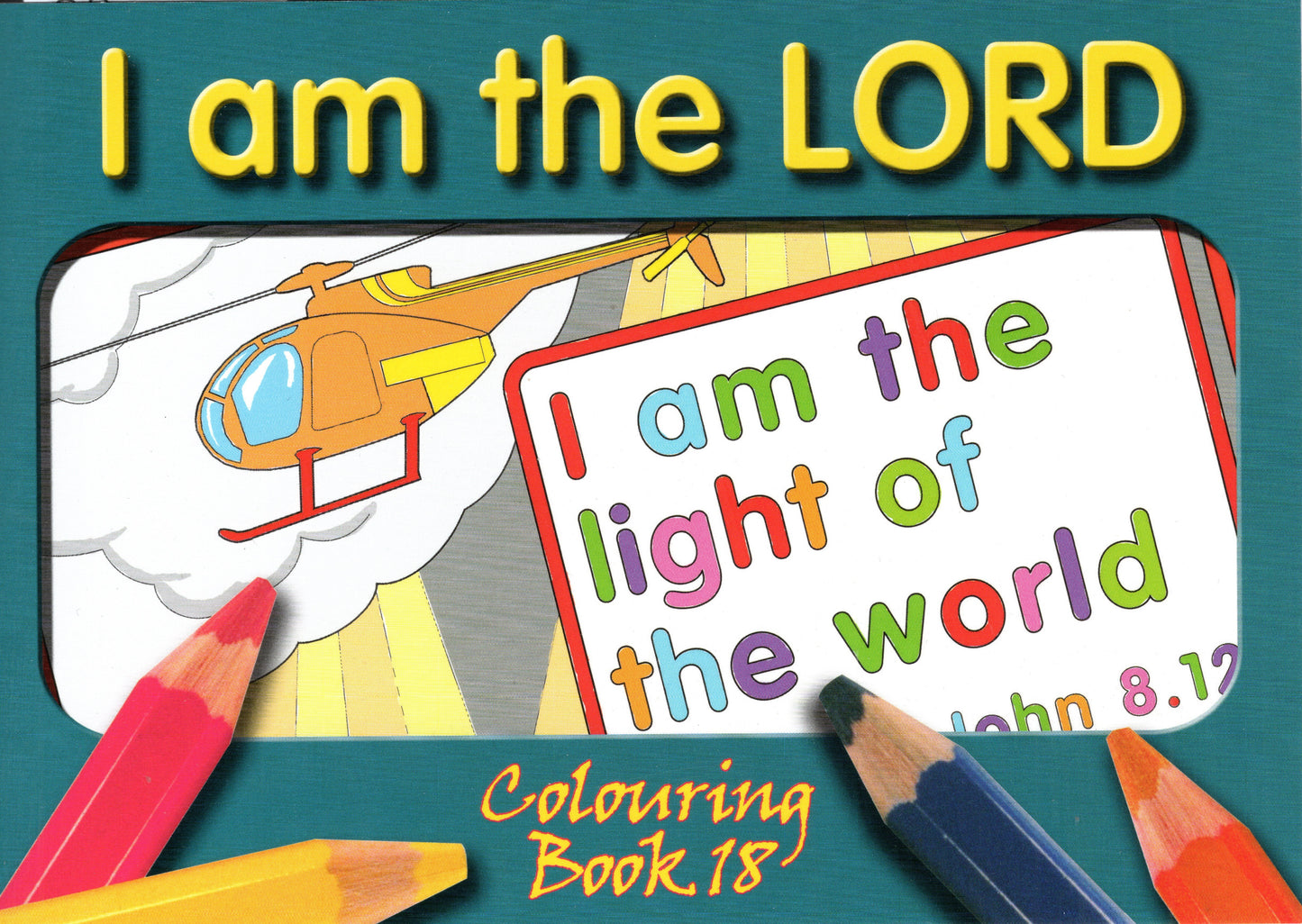I Am The Lord - Colouring Book
