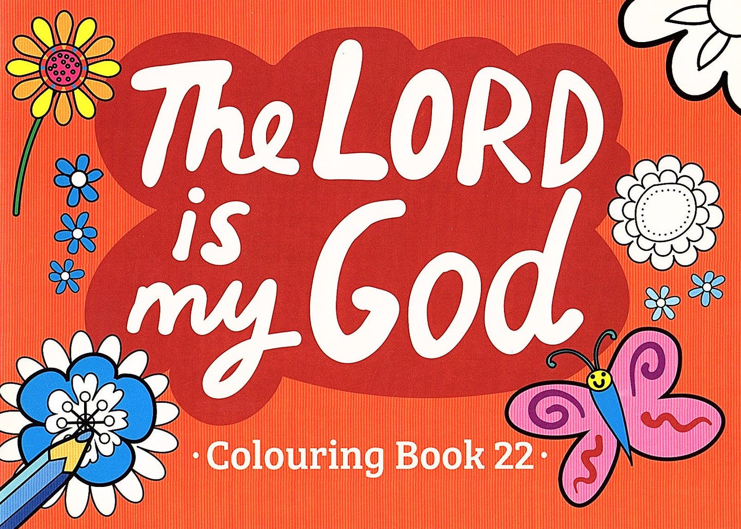 The Lord Is My God - colouring book