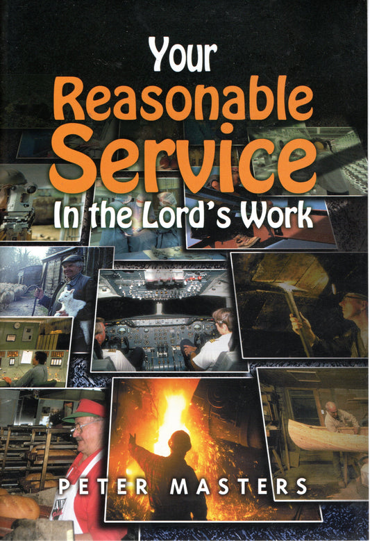 Your Reasonable Service by Peter Masters