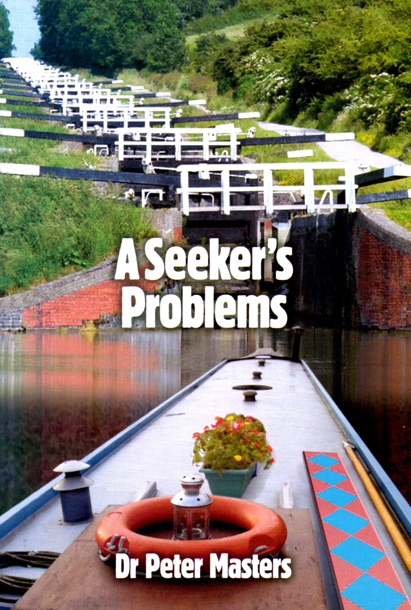 A Seeker's Problems by Peter Masters