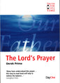 The Lord's Prayer by Derek Prime