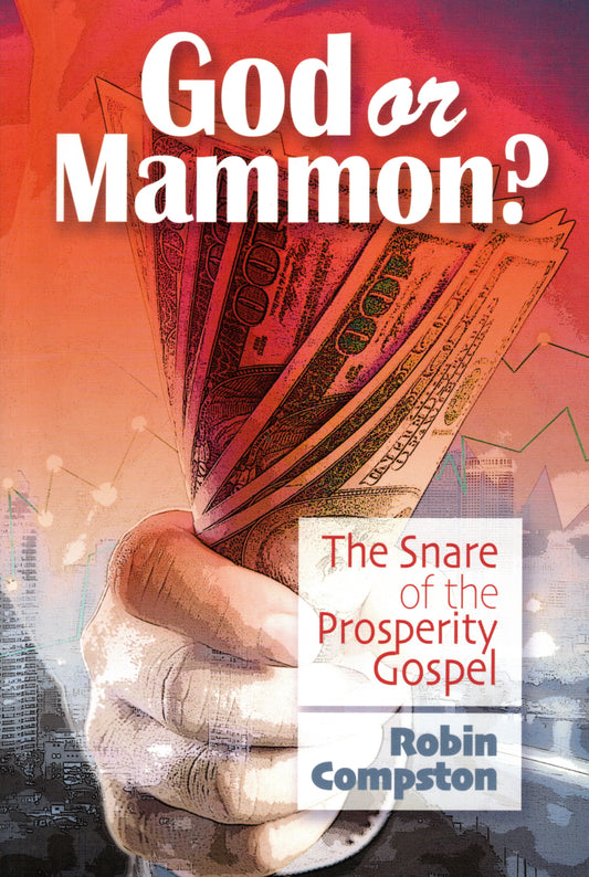 God Or Mammon? by Robin Compston