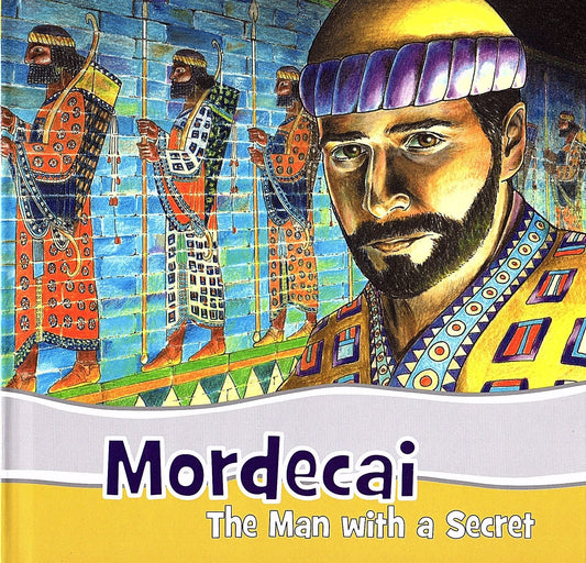 Mordecai - The Man With A Secret by B. A. Ramsbottom