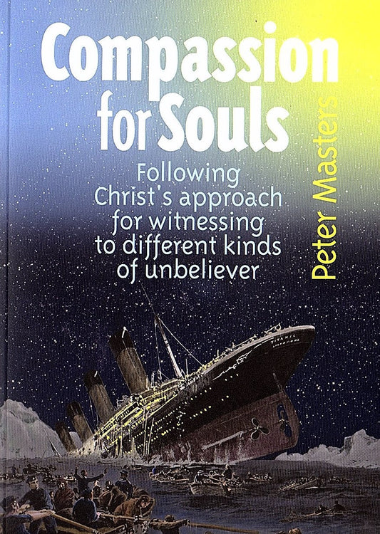 Compassion for Souls by Peter Masters