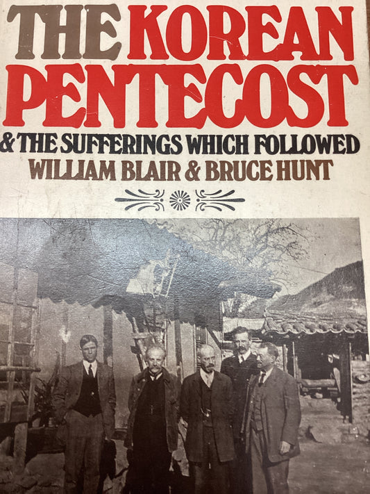 The Korean Pentecost - William Blair & Bruce Hunt - SH -Good condition