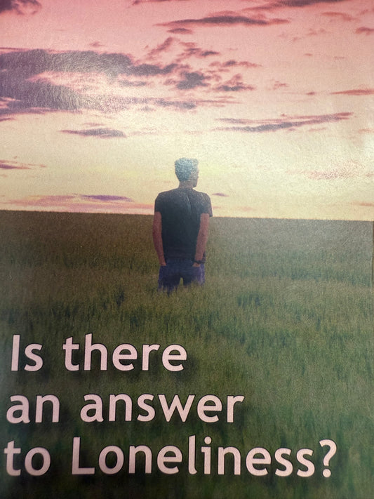 Is there an answer to loneliness?
