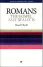 Romans - The Gospel As It Really Is by Stuart Olyott