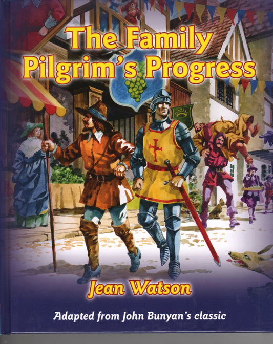 The family pilgrim's progress by Jean Watson