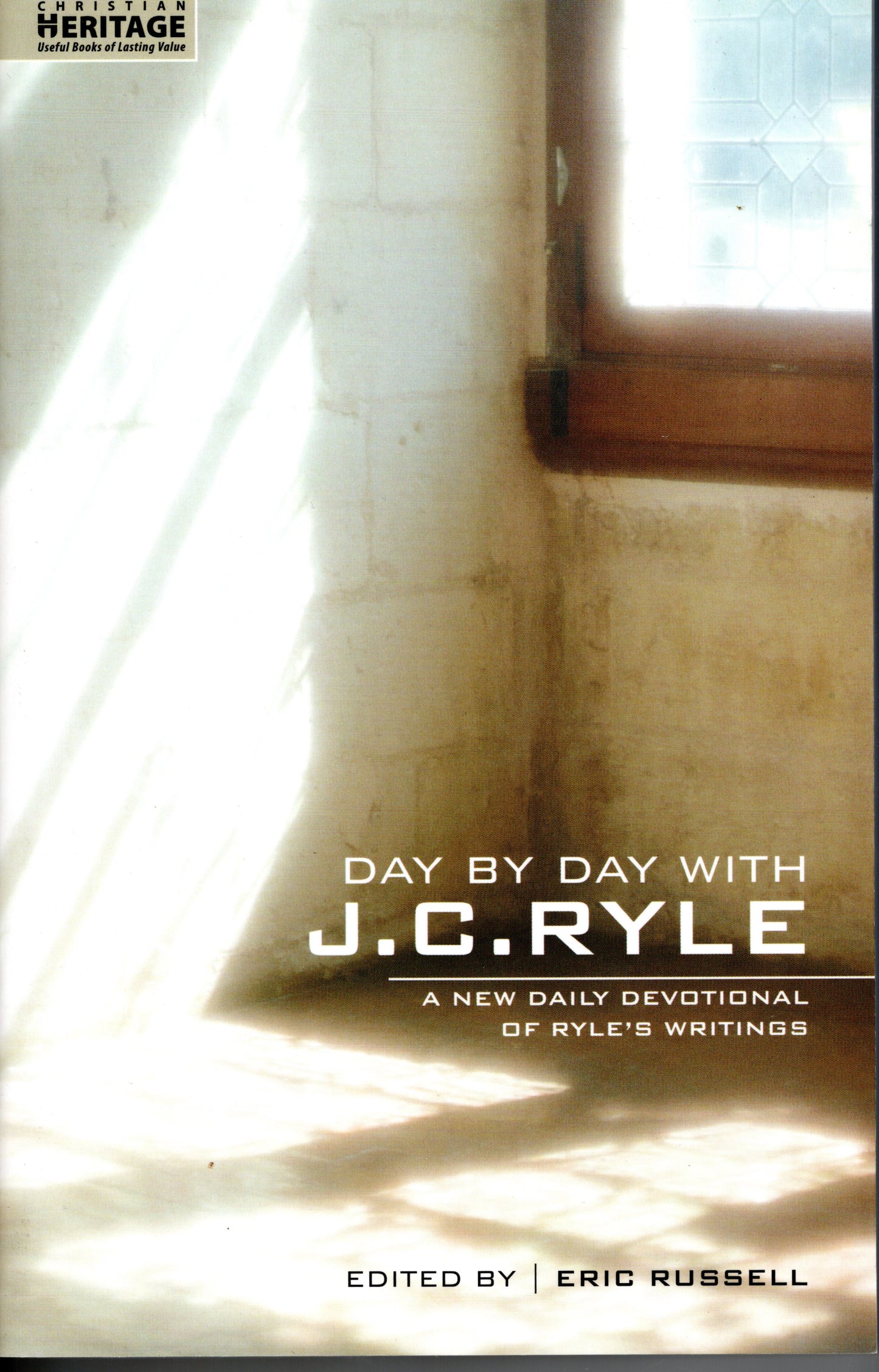 Day By Day With J. C. Ryle by J. C. Ryle