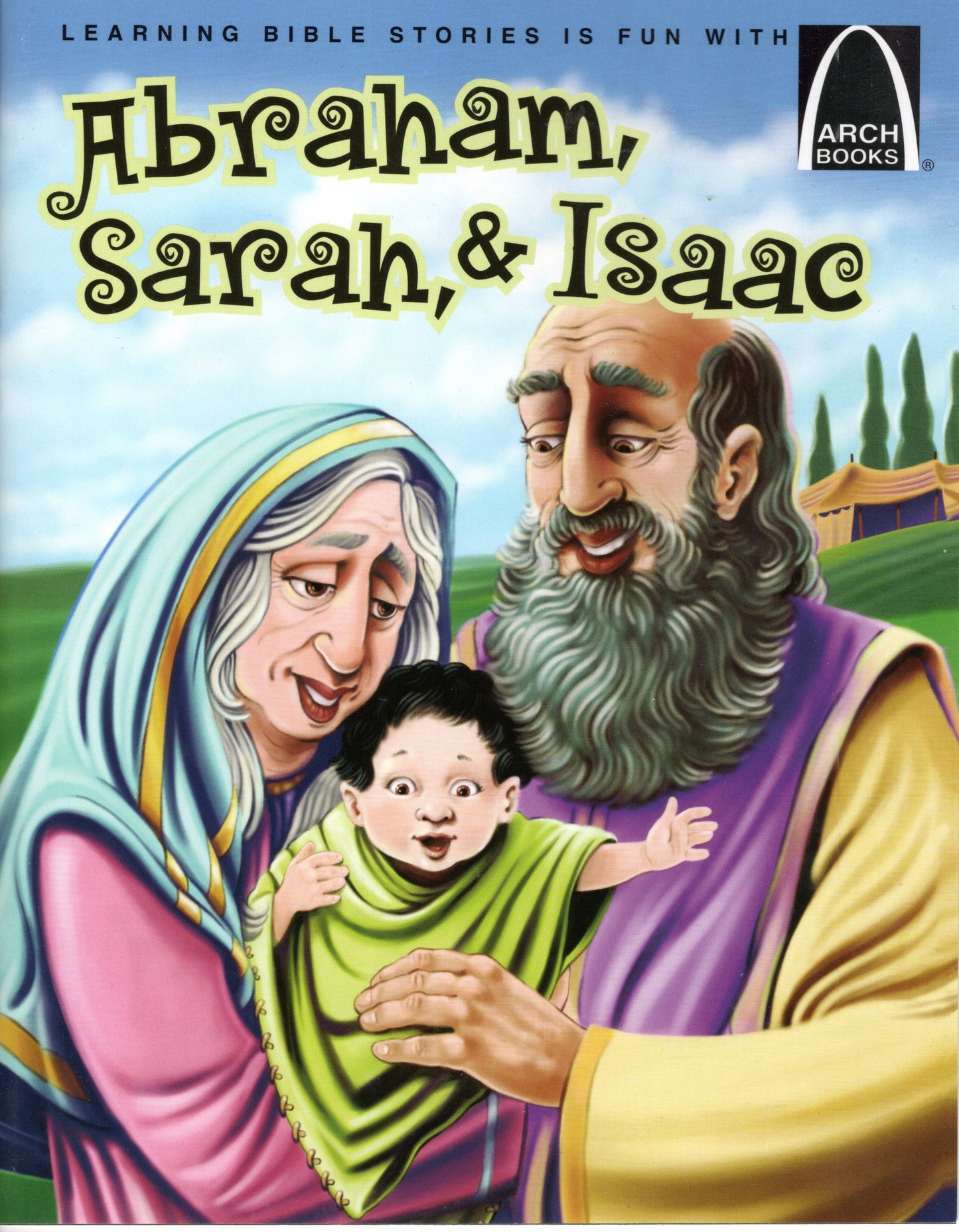 Abraham, Sarah, & Isaac by Arch book Bible story series