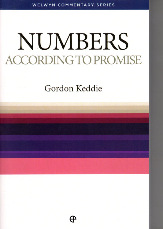 Numbers - According To Promise by Gordon J. Keddie