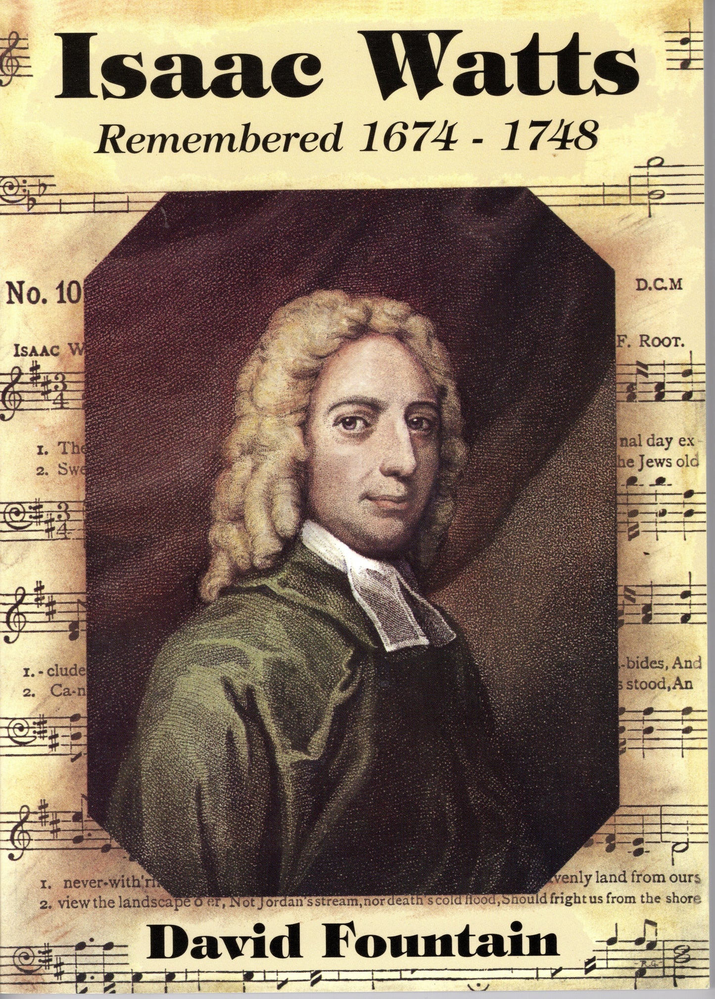 Isaac Watts Remembered by David Fountain