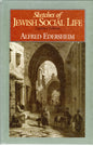 Sketches Of Jewish Social Life by Alfred Edersheim