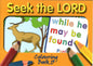 Seek The Lord - Colouring Book