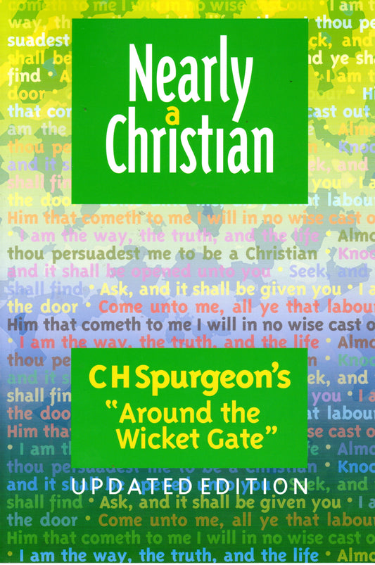 Nearly A Christian by Charles Haddon Spurgeon