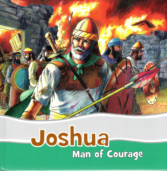 Joshua - Man of Courage by M. H. Philpott