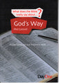What does the Bible really say? about Gods way by Phil Cottrell