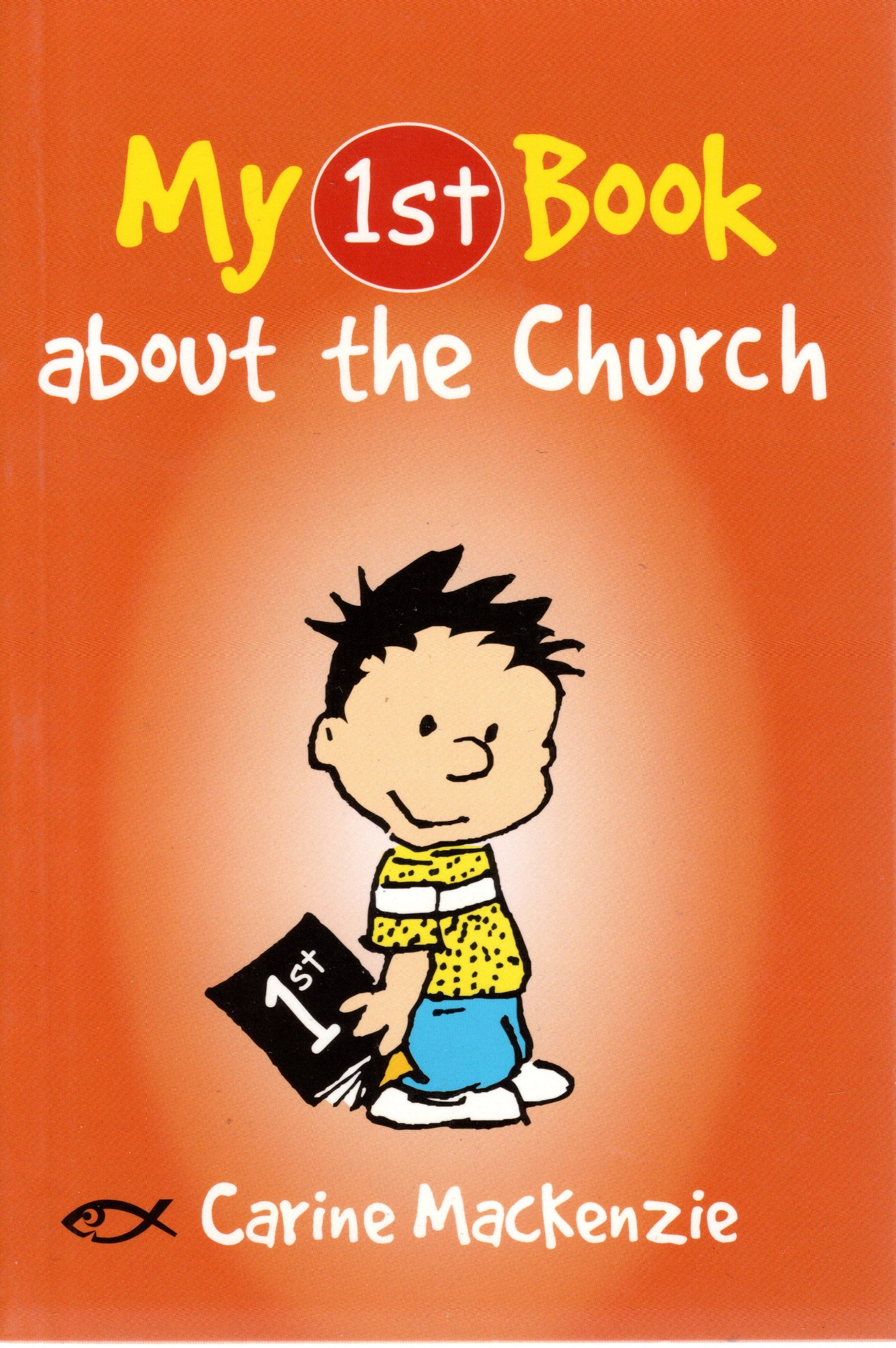 My 1st book about the Church by Carine Mackenzie