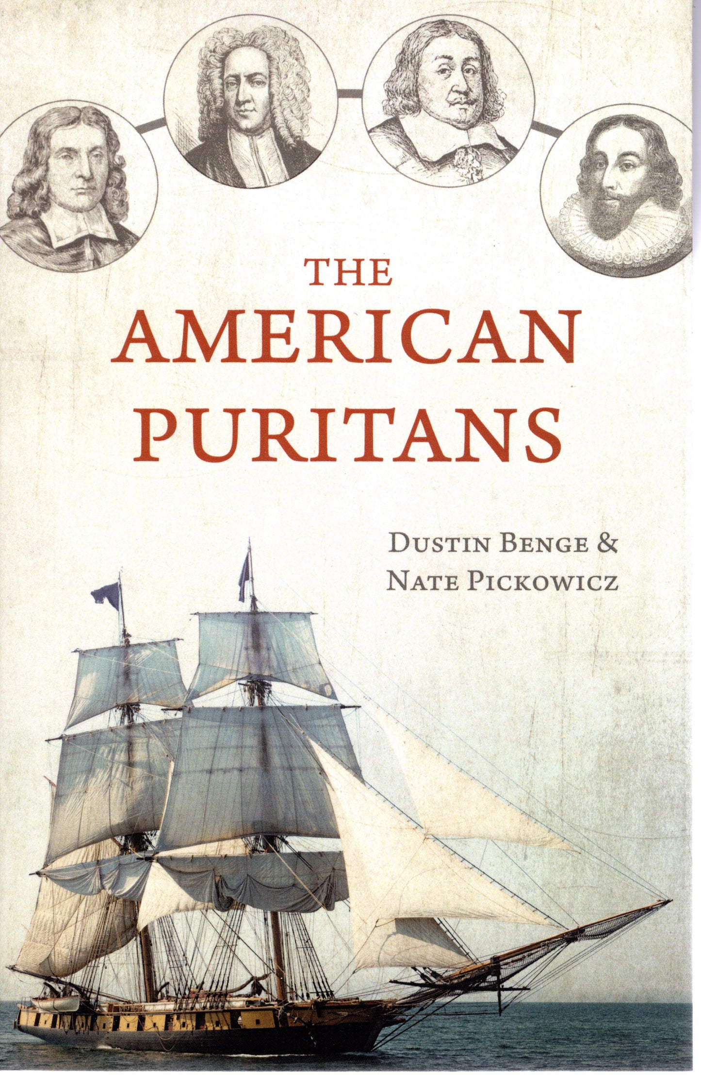 The American Puritans by Benge & Pickowick