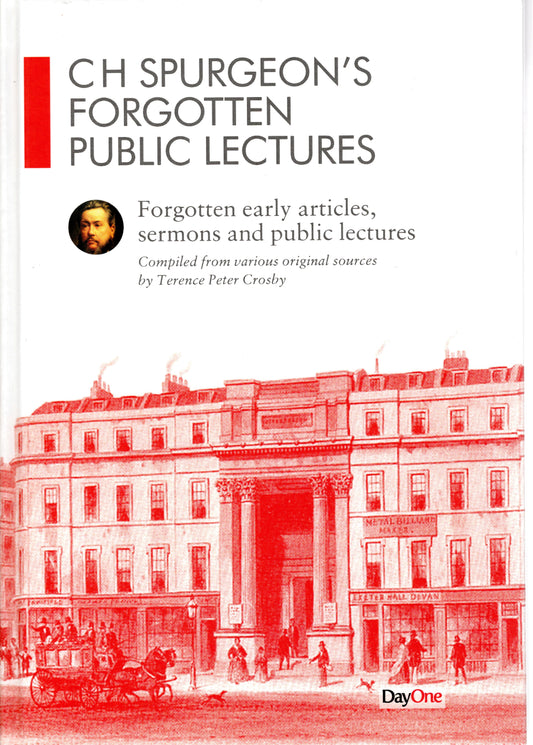 CH Spurgeon's Forgotten Lectures
