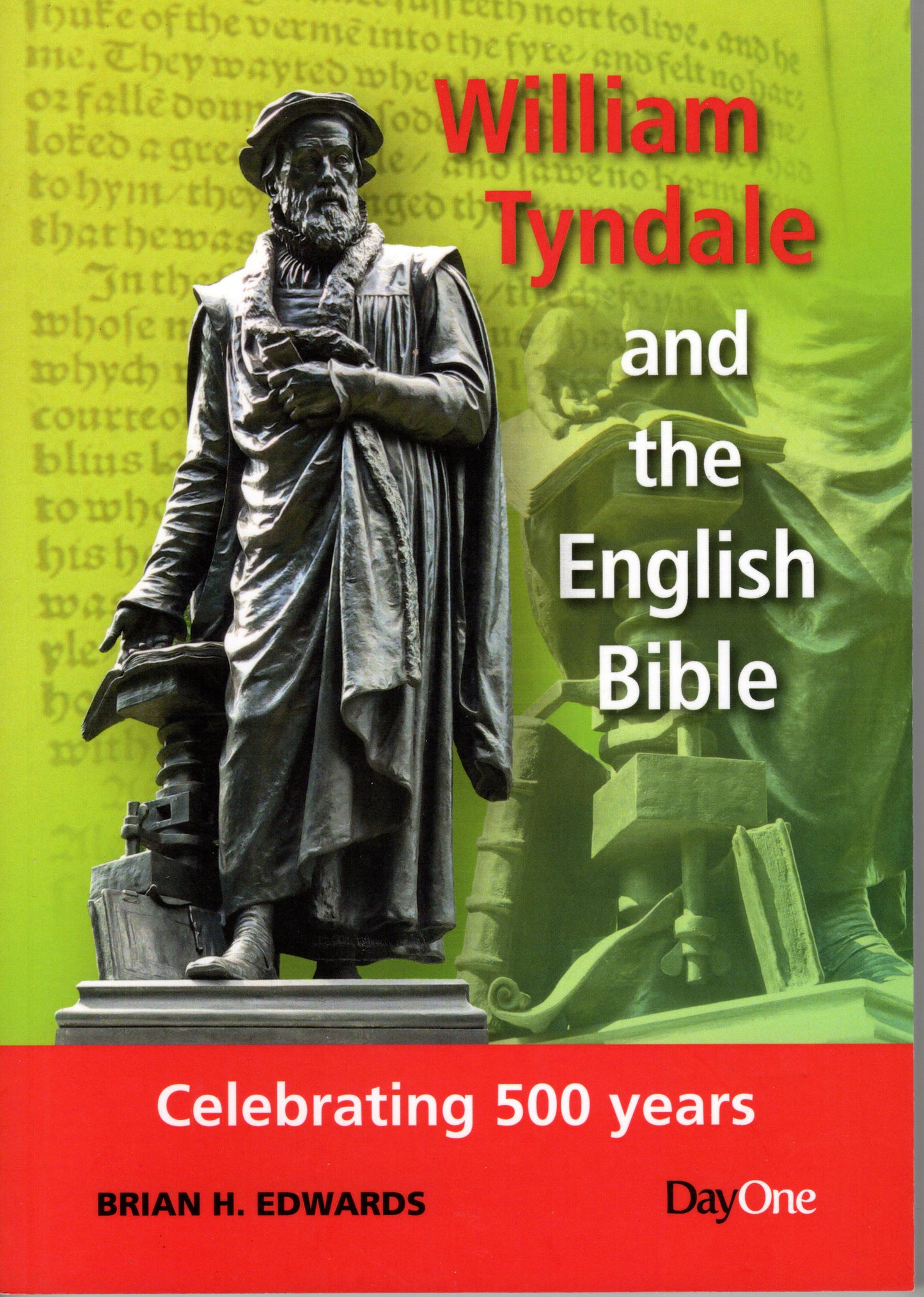 William Tyndale and The English Bible by Brian H. Edwards