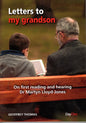 Letters to my grandson By Geoffrey Thomas