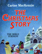 The Christmas Story The Bible Version by Carine Mackenzie