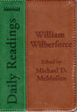 Daily Readings- William Wilberforce