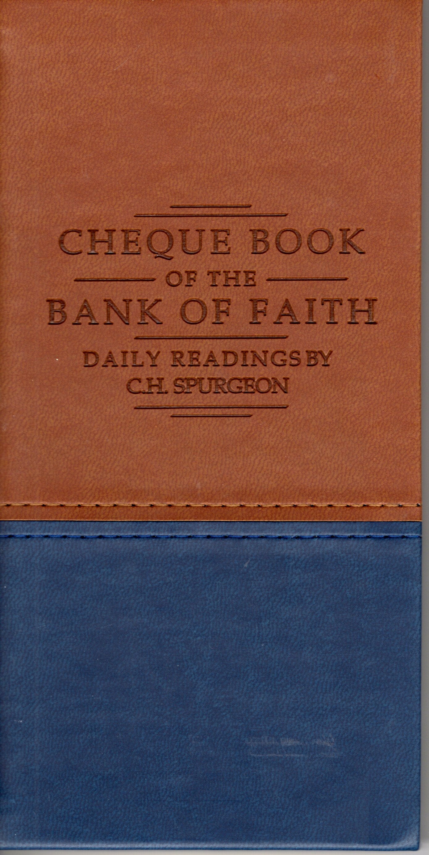 Chequebook of the Bank of Faith - Tan/Blue by C.H Spurgeon