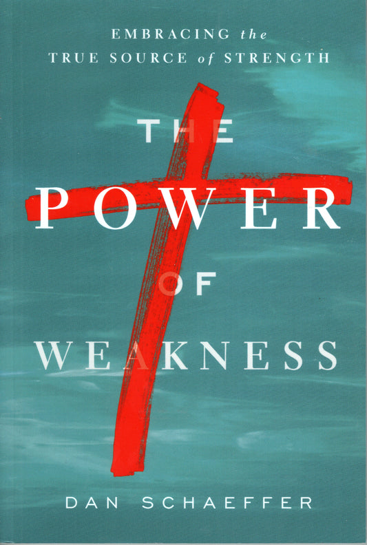 The Power Of Weakness