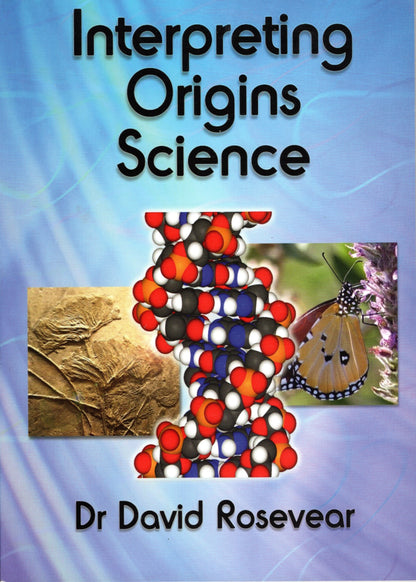 Interpreting Origins Science